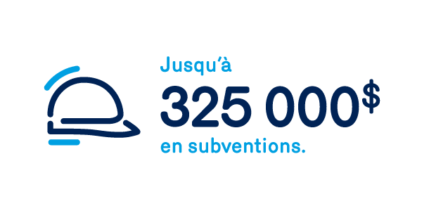 Jusqu'a 325 000 en subventions